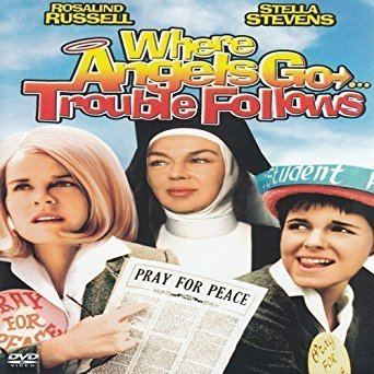 Amazoncom Where Angels Go Trouble Follows Stella Stevens