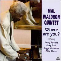 Where Are You? (Mal Waldron album) httpsuploadwikimediaorgwikipediaenffdWhe