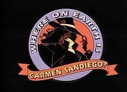 Where on Earth Is Carmen Sandiego? Where on Earth Is Carmen Sandiego Wikipedia