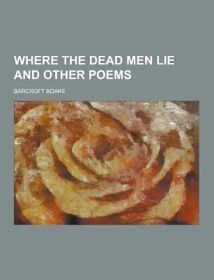 Where the Dead Men Lie, and Other Poems t2gstaticcomimagesqtbnANd9GcSeeyzRwFhKu8S6R