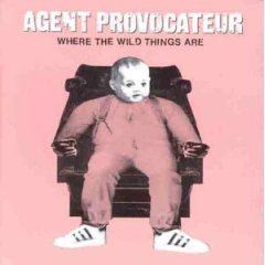 Where the Wild Things Are (Agent Provocateur album) httpsuploadwikimediaorgwikipediaen117Whe