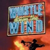 Whistle Down the Wind (musical) httpslh4googleusercontentcomL04ex4YdZ8EAAA