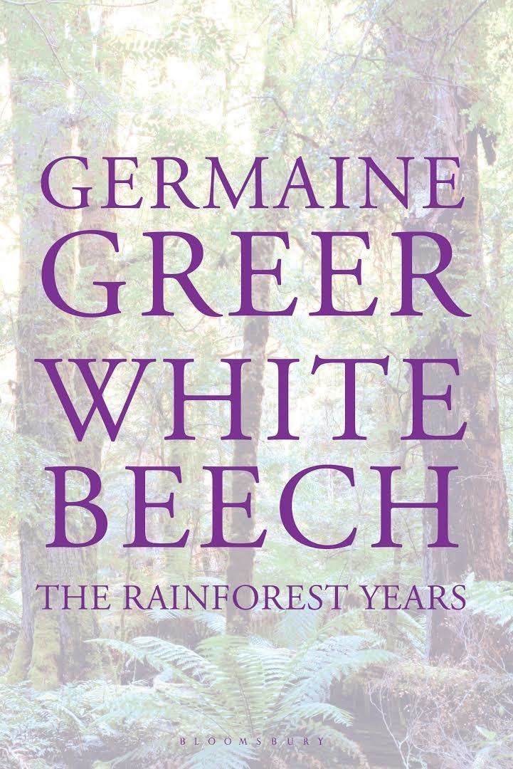 White Beech: The Rainforest Years t3gstaticcomimagesqtbnANd9GcS4rFwXpjXe8IVlbo