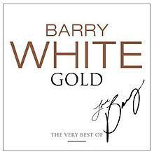 White Gold: The Very Best of Barry White httpsuploadwikimediaorgwikipediaenthumb6