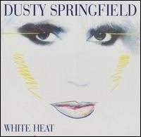 White Heat (Dusty Springfield album) httpsuploadwikimediaorgwikipediaen33cWhi