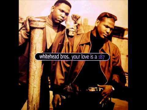 Whitehead Bros. Whitehead Bros Your Love Is A 187 YouTube