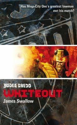 Whiteout (Judge Dredd novel) t2gstaticcomimagesqtbnANd9GcR9cKANkKzwmcw5RK