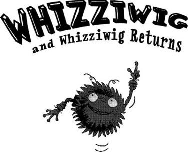 Whizziwig Whizziwig And Whizziwig Returns Omnibus
