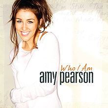 Who I Am (Amy Pearson album) httpsuploadwikimediaorgwikipediaenthumb3