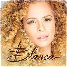 Who I Am (Blanca EP) httpsuploadwikimediaorgwikipediaenthumba