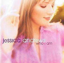 Who I Am (Jessica Andrews album) httpsuploadwikimediaorgwikipediaenthumb9