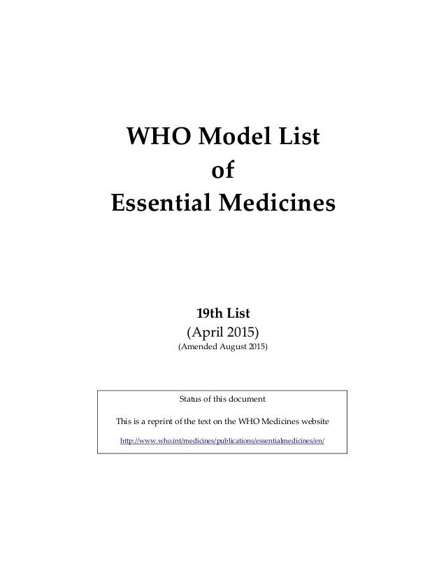 WHO Model List of Essential Medicines httpsimageslidesharecdncomwhomedicinelist15