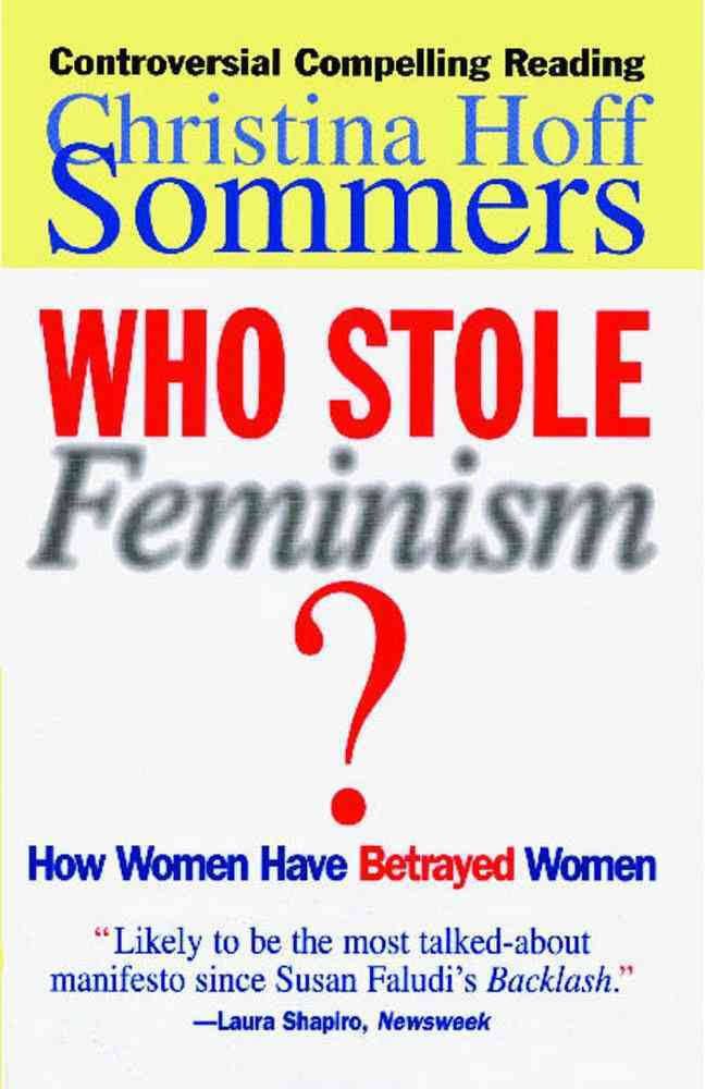 Who Stole Feminism? t3gstaticcomimagesqtbnANd9GcRx2vk7n5gJdtAV4Q