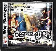 Who You Are (Desperation Band album) httpsuploadwikimediaorgwikipediaenthumbc