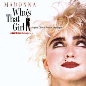 Who's That Girl (soundtrack) httpsuploadwikimediaorgwikipediaen444Who