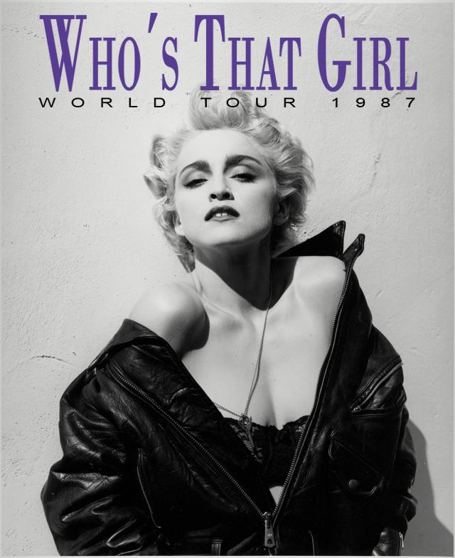 Who's That Girl World Tour Who39s That Girl Tour 1987 Madonnaunderground