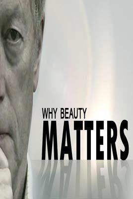 Why Beauty Matters cdn2documentaryloverscomwpcontentuploads2015