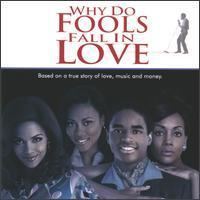 Why Do Fools Fall in Love (soundtrack) httpsuploadwikimediaorgwikipediaen996Why