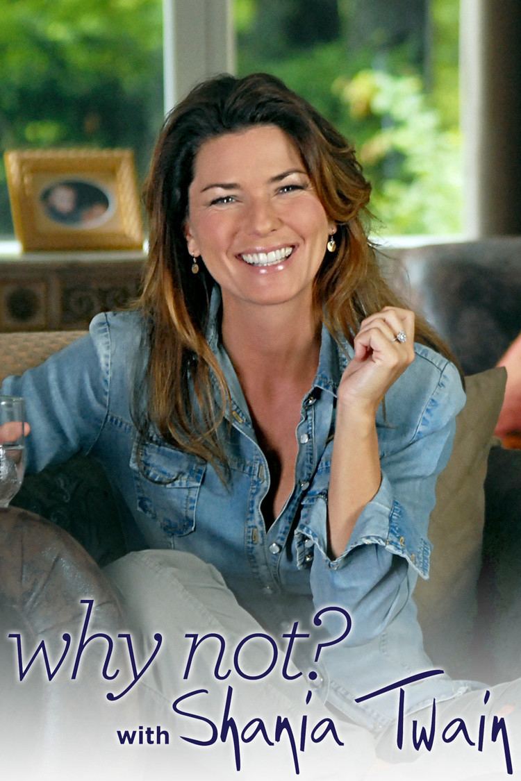 Why Not? with Shania Twain wwwgstaticcomtvthumbtvbanners8607995p860799