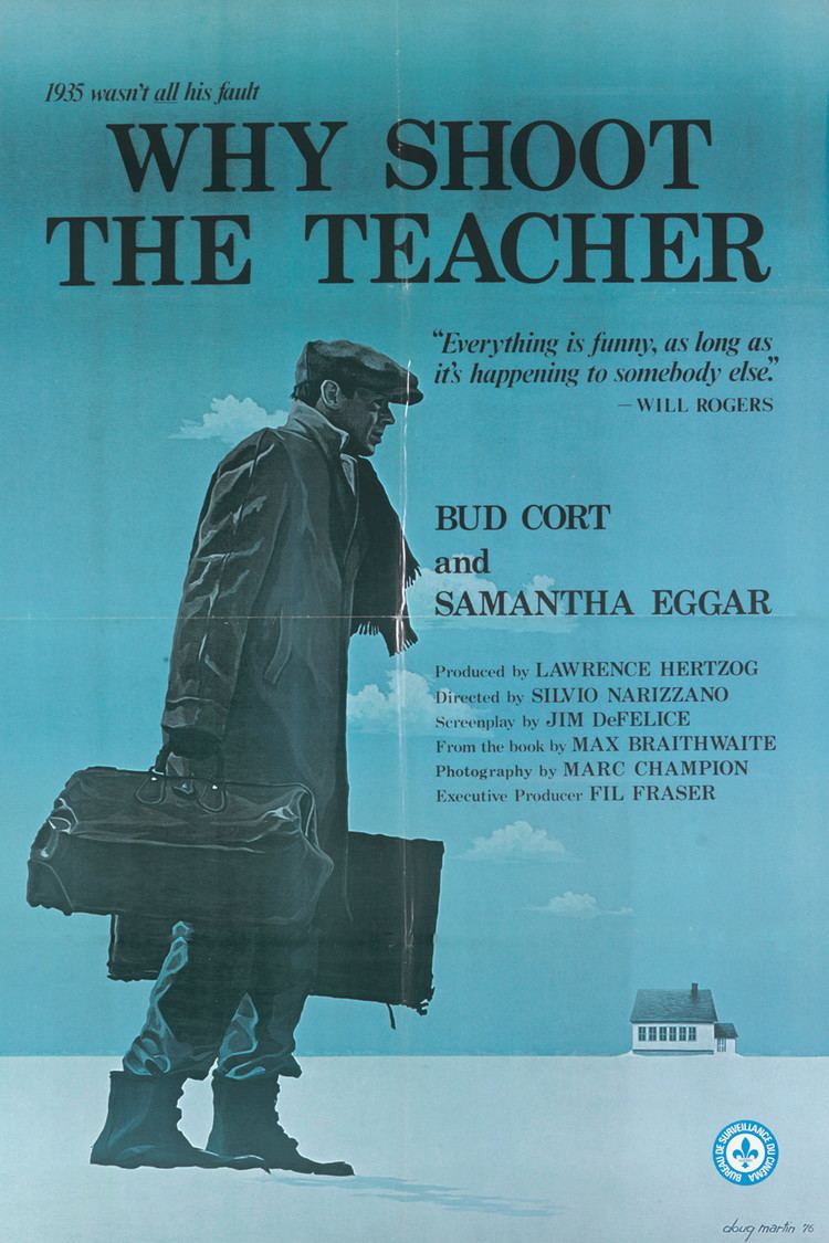 Why Shoot the Teacher? wwwgstaticcomtvthumbmovieposters36674p36674