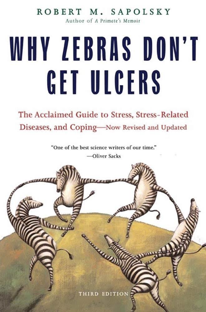 Why Zebras Don't Get Ulcers t1gstaticcomimagesqtbnANd9GcTZ7eRvdMu8FpkK