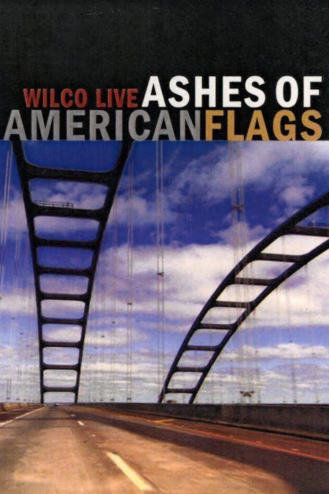 Wilco Live: Ashes of American Flags wwwgstaticcomtvthumbdvdboxart3567343p356734
