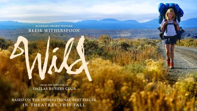 Wild (2014 film) WILD 2014 Film Review Three Chinguz Reviews amp Rantings