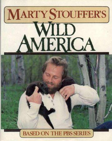 Wild America (TV series) Wild America I LOVED this show i almost forgot about Marty