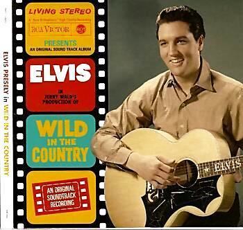 Wild in the Country Wild in the Country FTD Elvis Soundtrack indepth review Elvis