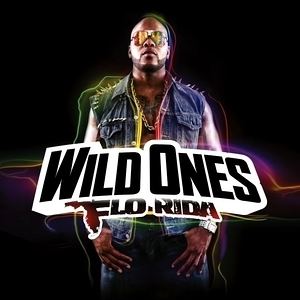 Wild Ones (Flo Rida album) httpsuploadwikimediaorgwikipediaenbb9Flo