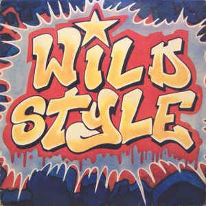 Wild Style Various Wild Style at Discogs