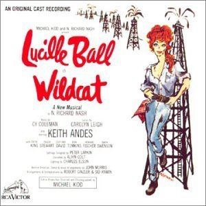 Wildcat (musical) Cy Coleman Carolyn Leigh Lucille Ball Keith Andes Paula Stewart