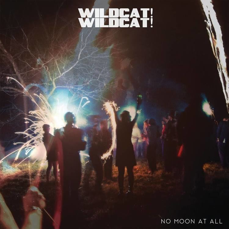 Wildcat! Wildcat! New CD Alert No Moon At All by Wildcat Wildcat Indie Minded