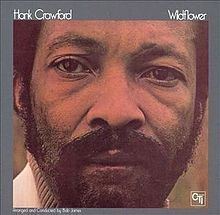 Wildflower (Hank Crawford album) httpsuploadwikimediaorgwikipediaenthumb9