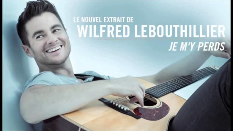 Wilfred Le Bouthillier je my perdswilfred lebouthillier YouTube