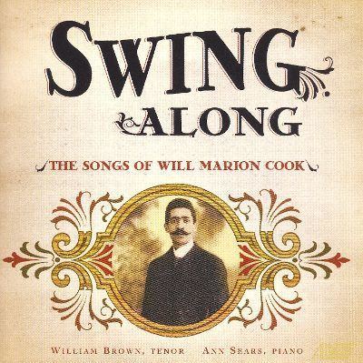 Will Marion Cook Swing Along The Songs of Will Marion Cook Will Marion