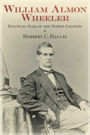 William A. Wheeler Books William Wheeler Political Star of the North