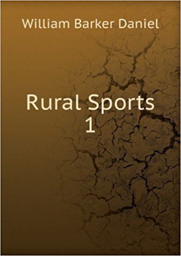 William Barker Daniel Rural Sports 1 Amazoncouk William Barker Daniel Books