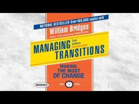 William Bridges (author) Managing Transitions 2nd Edition Making the Most of Change