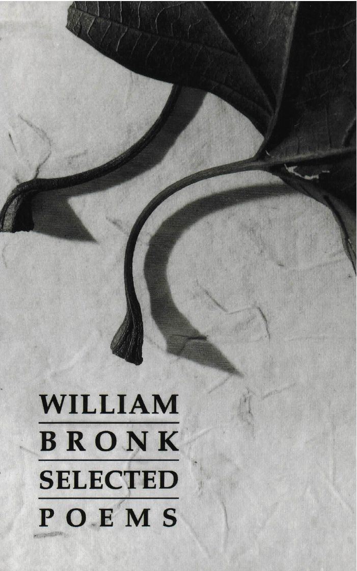 William Bronk New Directions Publishing Company Selected Poems of William Bronk