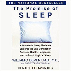 William C. Dement Amazoncom The Promise of Sleep Audible Audio Edition Jeff