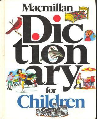 William Darrach Halsey MacMillan Dictionary for Children by William Darrach Halsey