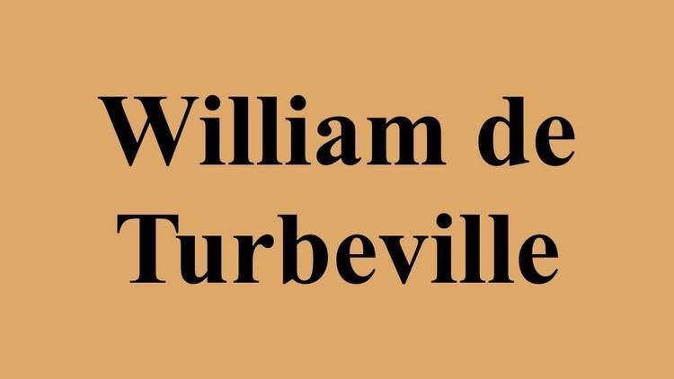 William de Turbeville William de Turbeville YouTube