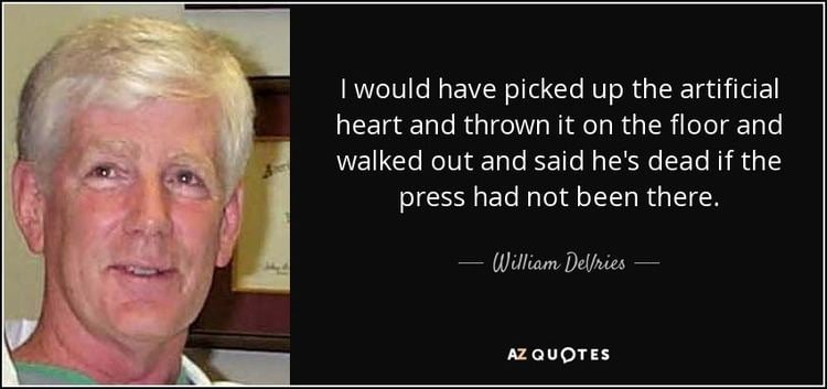 William DeVries QUOTES BY WILLIAM DEVRIES AZ Quotes