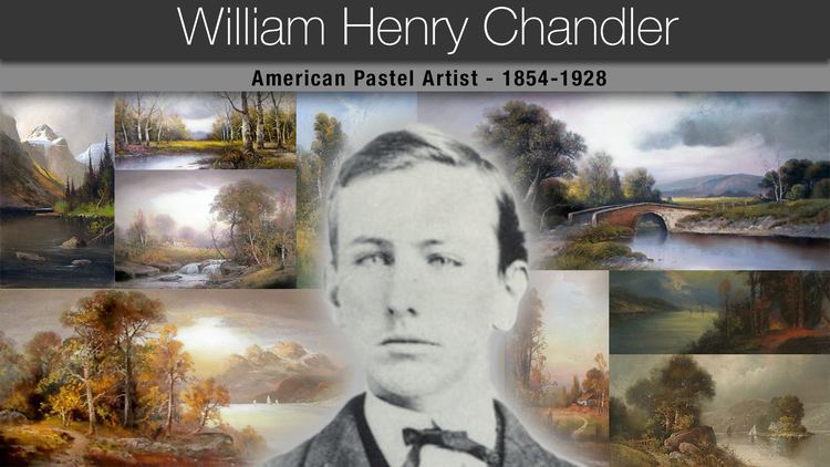 William Henry Chandler (painter) httpschandlerpastelsfileswordpresscom20150