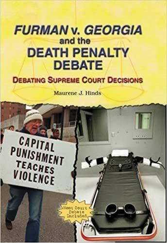 Amazon.com: Furman V. Georgia and the Death Penalty Debate: Debating  Supreme Court Decisions (9780766023901): Hinds, Maurene J: Books
