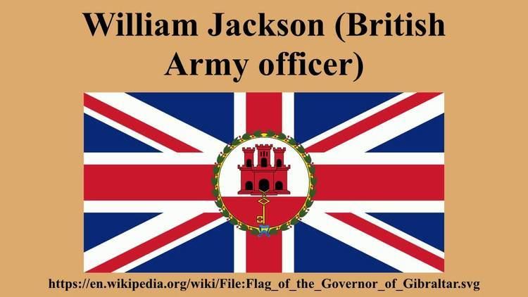 William Jackson (British Army officer) William Jackson British Army officer YouTube
