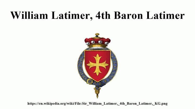 William Latimer, 4th Baron Latimer William Latimer 4th Baron Latimer YouTube