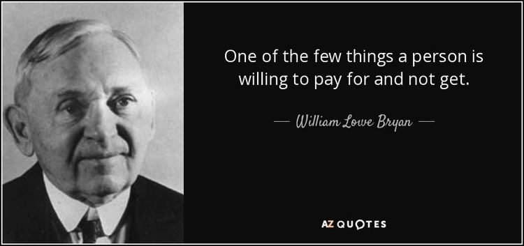 William Lowe Bryan QUOTES BY WILLIAM LOWE BRYAN AZ Quotes