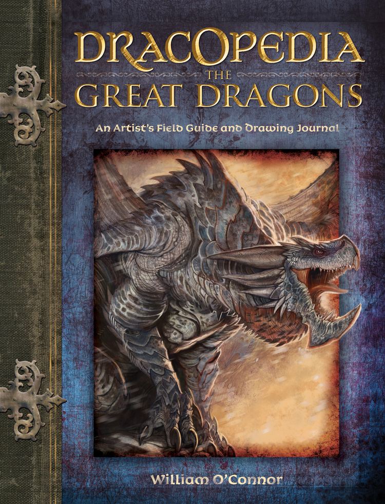 William O'Connor (artist) Bonus material for Dracopedia The Great Dragons by William O39Connor
